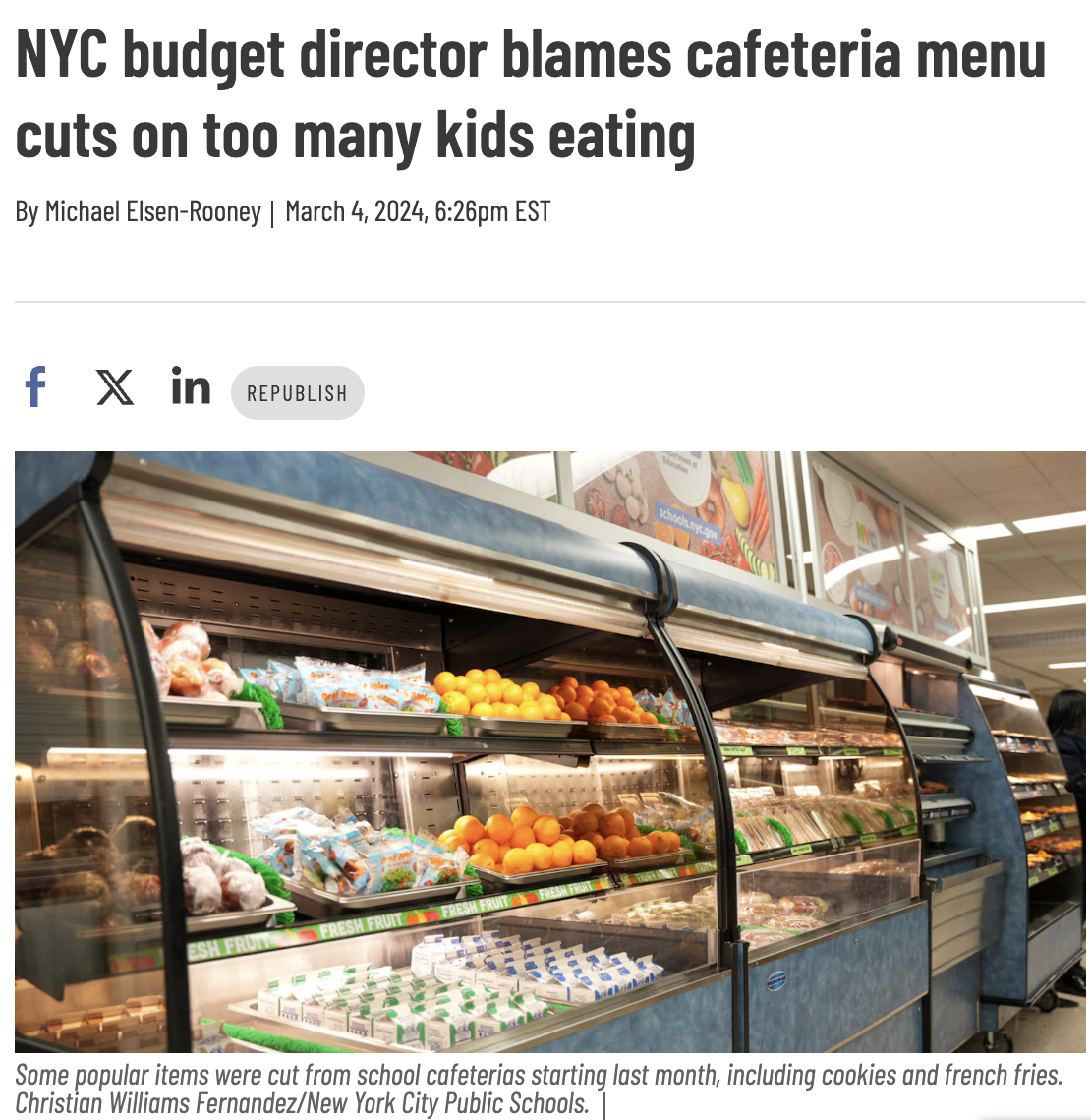 produce - Nyc budget director blames cafeteria menu cuts on too many kids eating By Michael ElsenRooney | , pm Est f x in Republish Some popular items were cut from school cafeterias starting last month, including cookies and french fries. Christian Willi